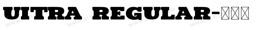 Uitra Regular字体转换